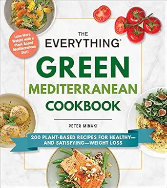 Photo 1 of The Everything Green Mediterranean Cookbook: 200 Plant-Based Recipes for Healthy?and Satisfying?Weight Loss (Everything® Series) Paperback – November 23, 2021
