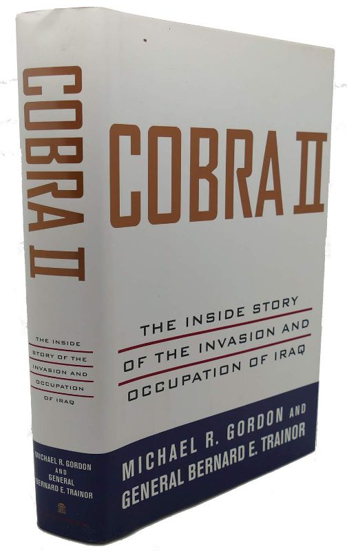 Photo 1 of Cobra II: The Inside Story of the Invasion and Occupation of Iraq