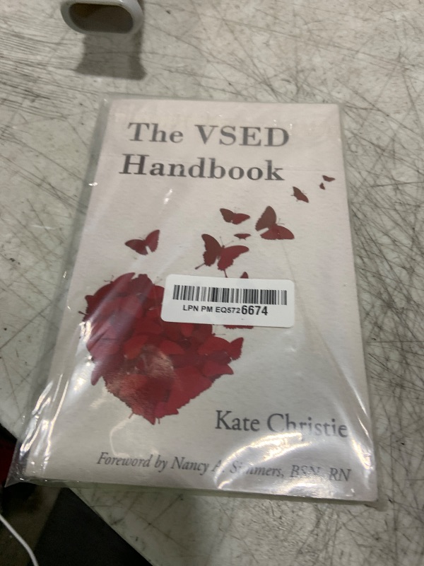 Photo 1 of The VSED Handbook: A Practical Guide to Voluntarily Stopping Eating and Drinking