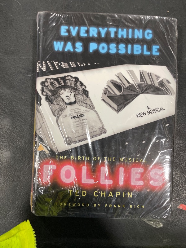 Photo 1 of Everything Was Possible: The Birth of the Musical "Follies"