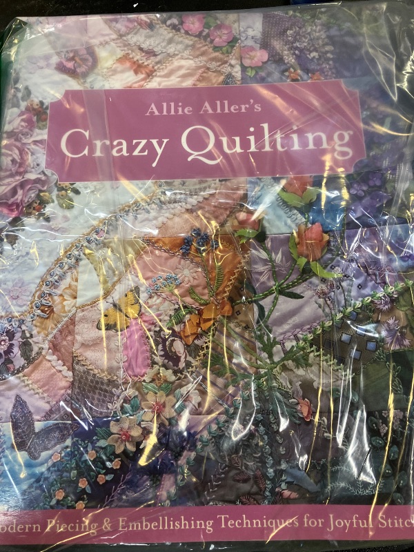 Photo 1 of Allie Aller's Crazy Quilting: Modern Piecing & Embellishing Techniques for Joyful Stitching Paperback 
