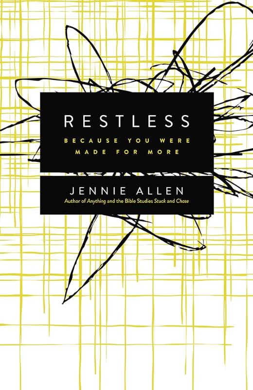 Photo 1 of Restless: Because You Were Made for More 