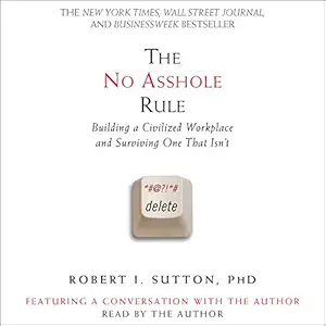 Photo 1 of The No Asshole Rule: Building a Civilized Workplace and Surviving One That Isn't