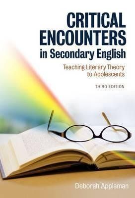 Photo 1 of (Critical Encounters in Secondary English : Teaching Literacy Theory to Adolescents)] [By (author) Deborah Appleman]