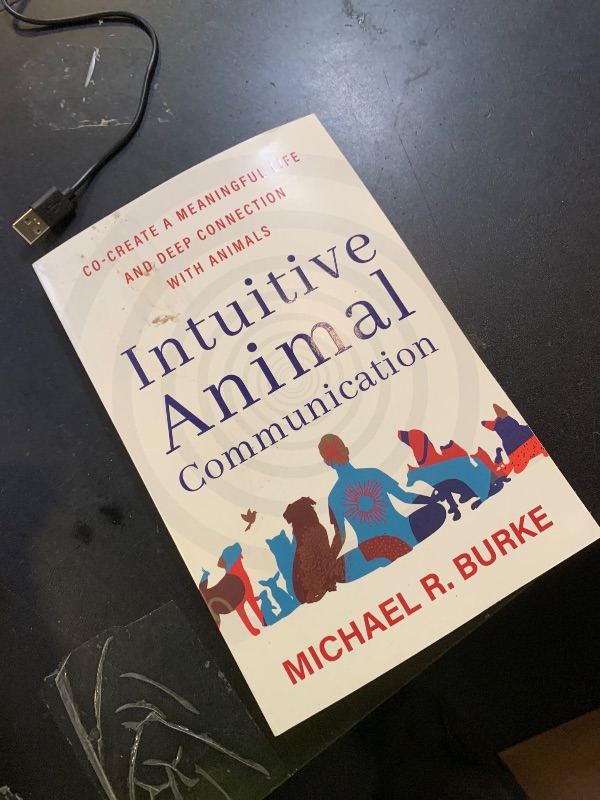 Photo 1 of Intuitive Animal Communication: Co-Create a Meaningful Life and Deep Connection with Animals