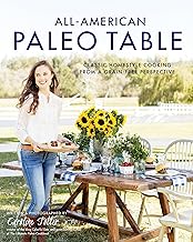 Photo 1 of All-American Paleo Table: Classic Homestyle Cooking from a Grain-Free Perspective