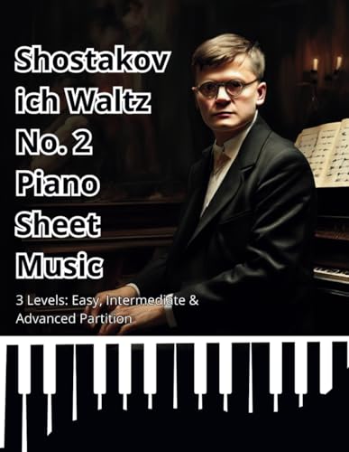 Photo 1 of Shostakovich Waltz No. 2 Piano Sheet Music: 3 Levels: Easy, Intermediate & Advanced Partition - Softcover
