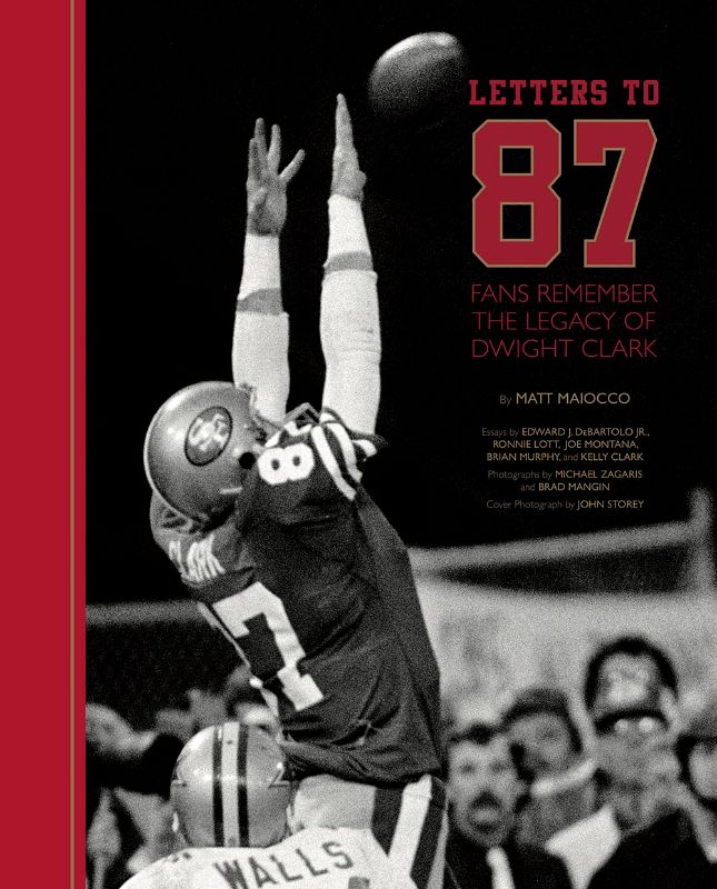 Photo 1 of Letters to 87: Fans Remember the Legacy of Dwight Clark Hardcover