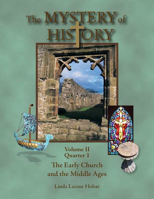 Photo 1 of The Mystery of History, Volume II, Quarter 1: The Early Church and the Middle Ages