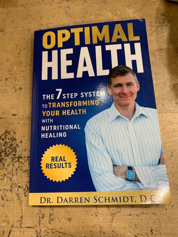 Photo 1 of Optimal Health: The 7 Step System to Transforming Your Health with Nutritional Healing