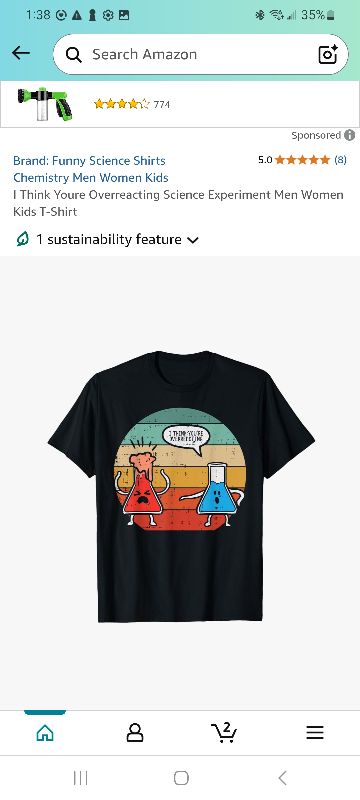 Photo 1 of  Think Youre Overreacting Science Experiment Men Women Kids T-Shirt