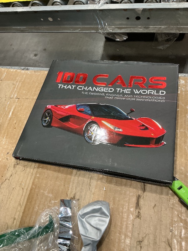 Photo 1 of 100 Cars That Changed the World: The Designs, Engines, and Technologies That Drive Our Imaginations