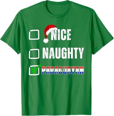 Photo 1 of
Brand: Nice Naughty Paraguayan Christmas List Santa Tees
Nice Naughty Paraguayan Christmas Paraguay Heritage Group T-Shirt