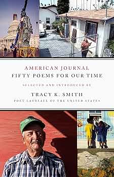 Photo 1 of 
Tracy K. Smith
American Journal: Fifty Poems for Our Time