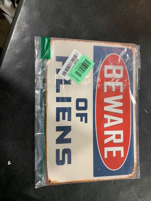 Photo 1 of "BEWARE OF ALIENS" SIGN
