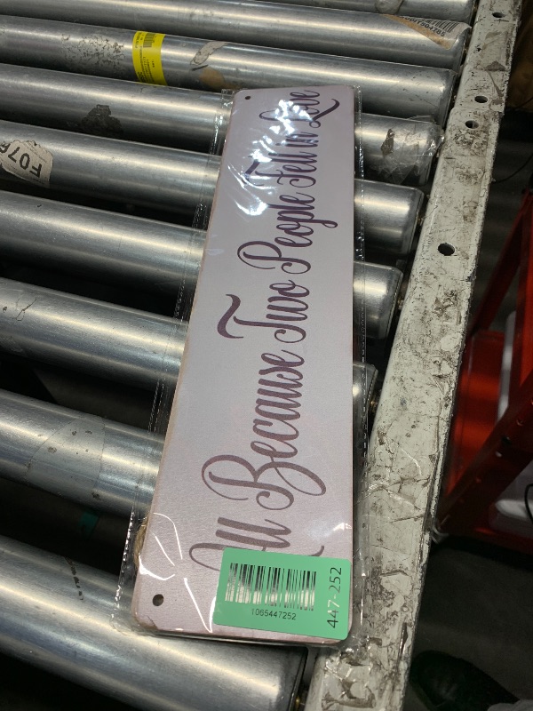 Photo 1 of "ALL BECAUSE TWO POEPLE FELL IN  LOVE" SIGN