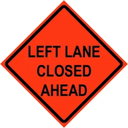 Photo 1 of ***FACTORY SEALED*** 48" x 48" Roll Up Traffic Sign - Left Lane Closed Ahead