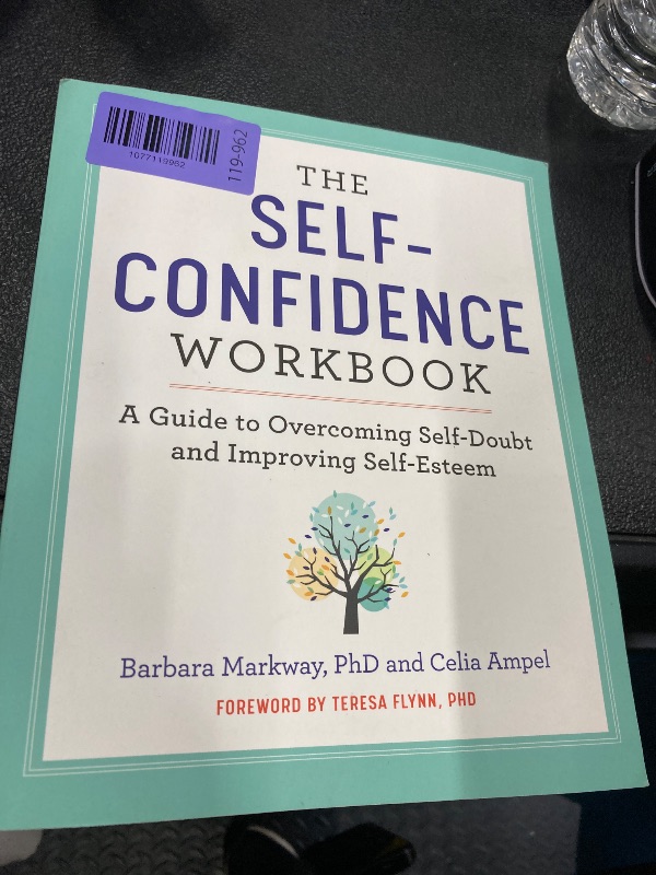 Photo 1 of {Barbara Markway PhD} - Paperback The Self Confidence Workbook: A Guide to Overcoming Self-Doubt and Improving Self-Esteem