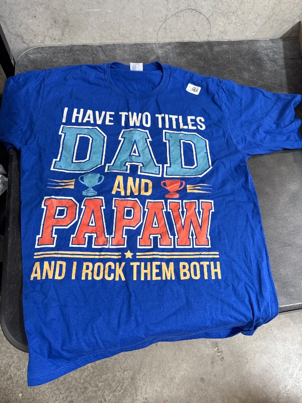 Photo 1 of CC Provided T-Shirt, Men, Royal Blue, Large I have two titles dad a papaw and i rock them both