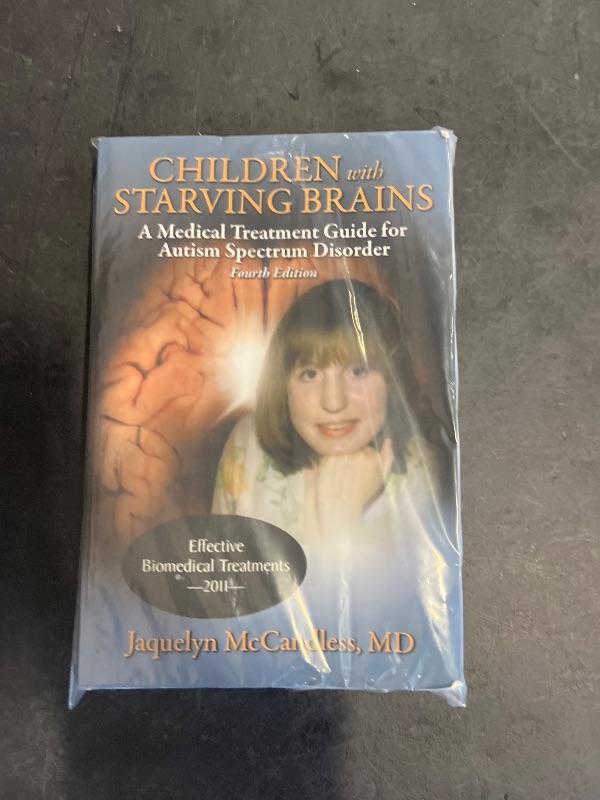 View 3 of Children with Starving Brains: A Medical Treatment Guide for Autism Spectrum Disorder