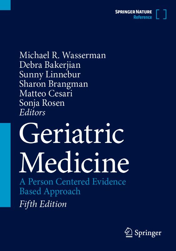 Photo 1 of Geriatric Medicine: A Person Centered Evidence Based Approach
