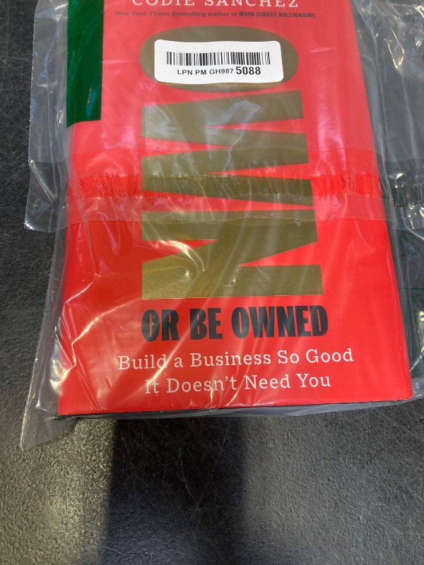 Photo 1 of Own or Be Owned: Build a Business So Good It Doesn't Need You