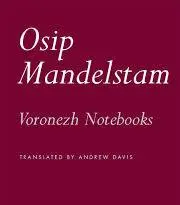 Photo 1 of osip mandelstam voronezh notebook