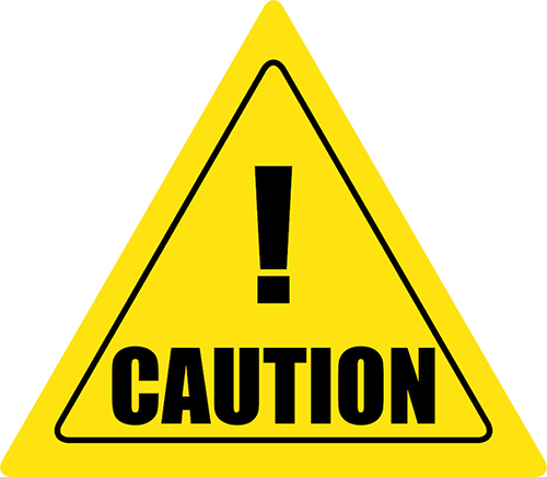 Caution!