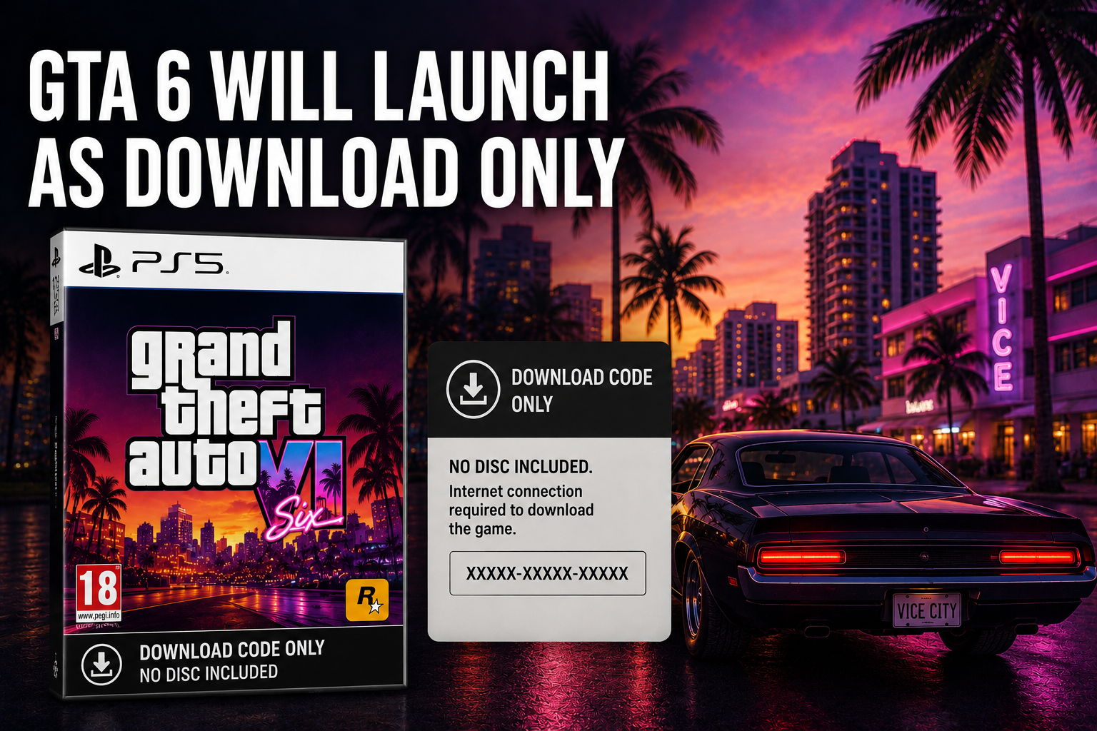 GTA 6 will launch as download only