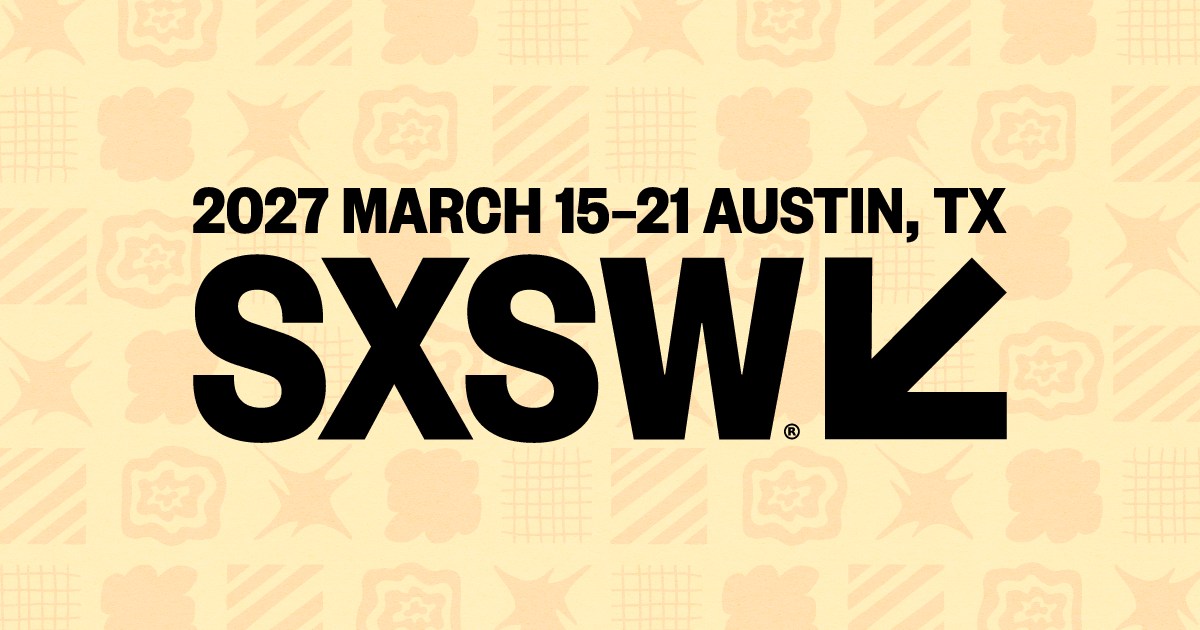 SXSW Pitch opens applications as South by Southwest sets up a reshaped 2027