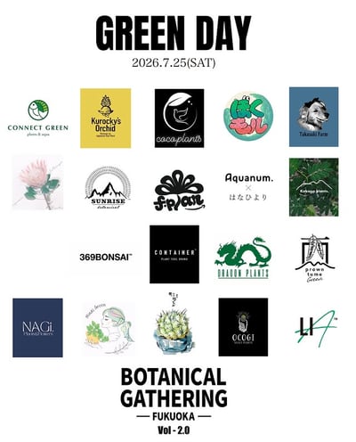 BOTANICAL GATHERING FUKUOKA Vol.2.0