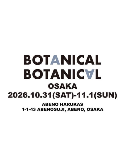 BOTANICAL BOTANICAL OSAKA