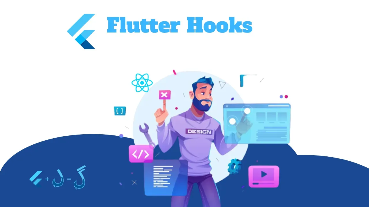 Flutter Hooks - tiếp cận Flutter từ khái niệm của React