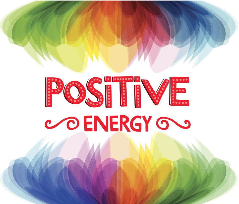 Positive energy - Năng lượng tích cực