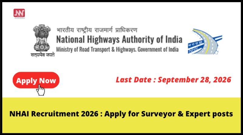 NHAI Recruitment 2026 : Apply for Surveyor & Expert posts