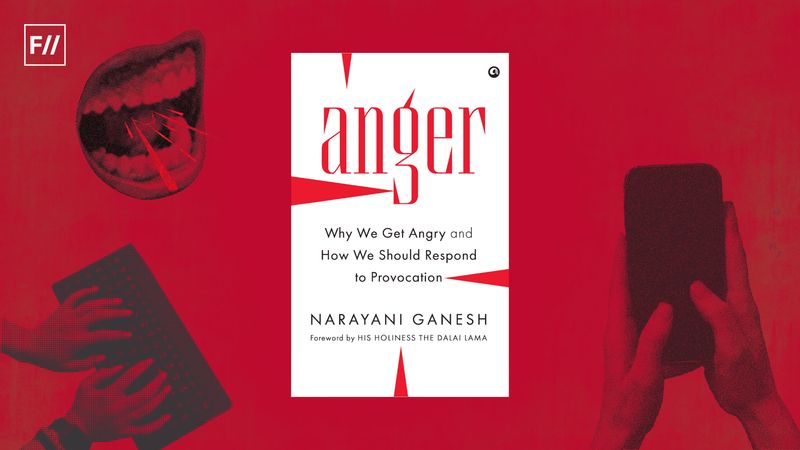 ‘Anger: Why We Get Angry and How We Should Respond to Provocation’ Excerpt
