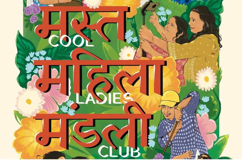 Unscripted And Unbound: Hearing From The Women Behind ‘Mast Mahila Mandali’