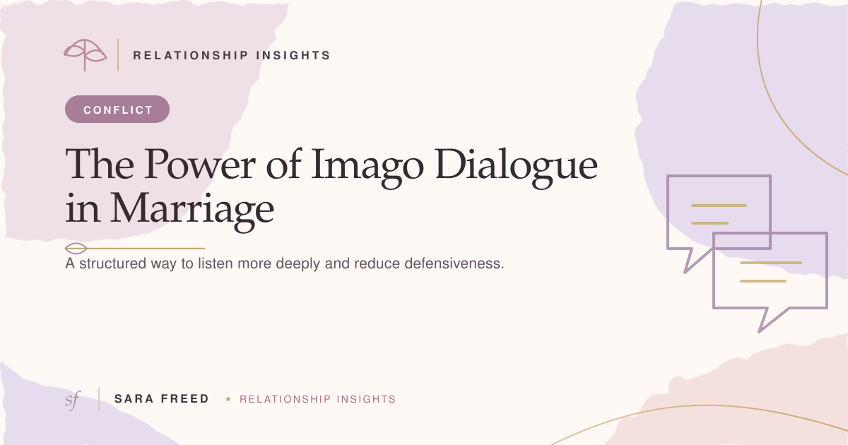 The Power of Imago Dialogue in Marriage
