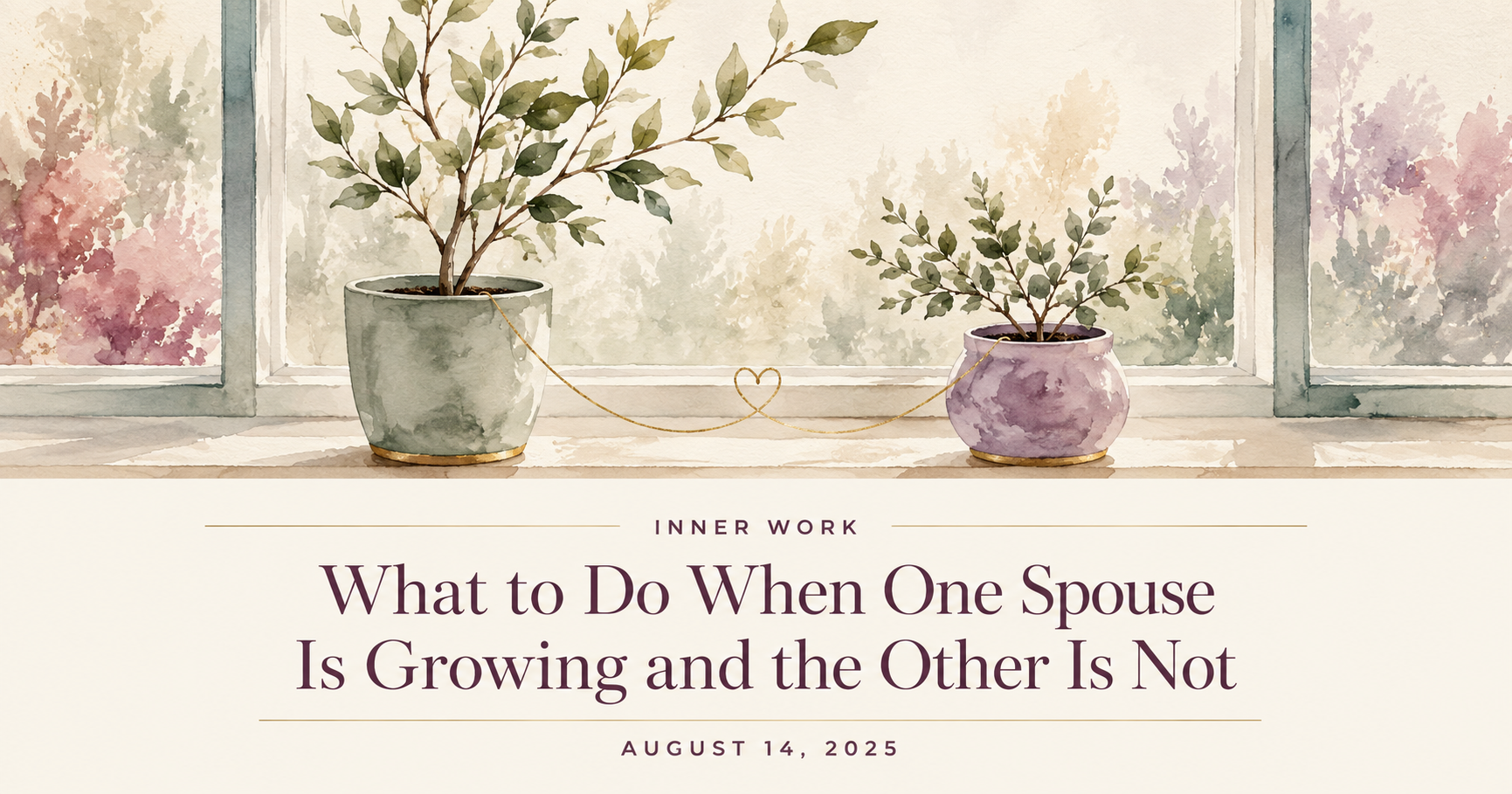 What to Do When One Spouse Is Growing and the Other Is Not