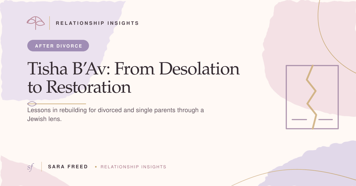 Tisha B'Av: From Desolation to Restoration
