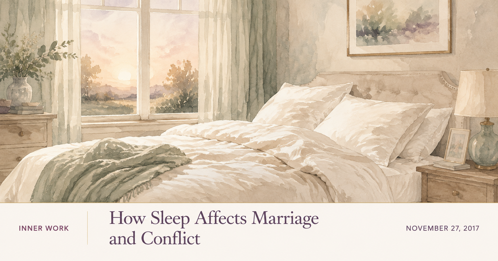 How Sleep Affects Marriage and Conflict