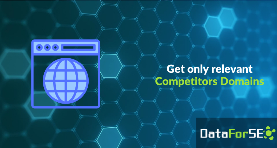 Get more relevant competitors in DataForSEO Labs