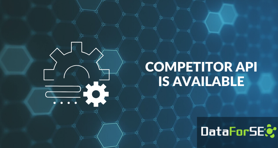 Competitor Data API is available 🎉