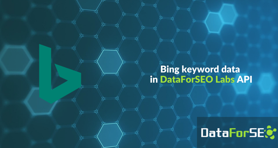 Bing keyword data in DataForSEO Labs API