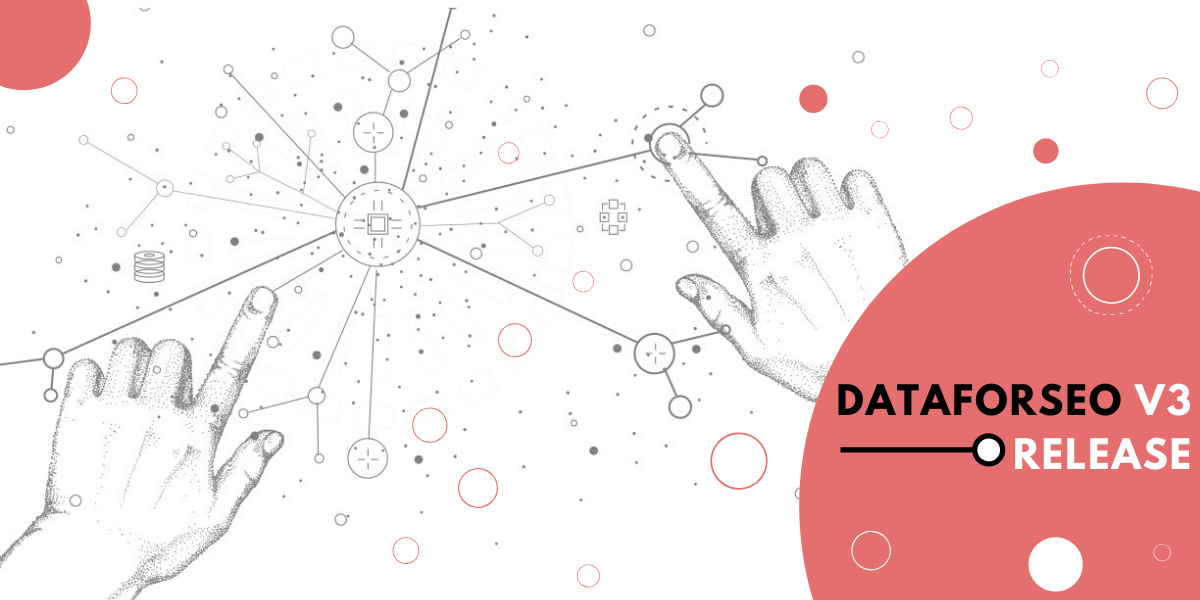 DataForSEO version 3 release π