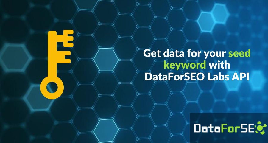Obtain data for your seed keywords