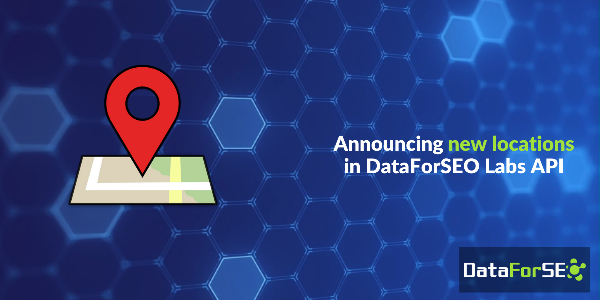 New locations in DataForSEO Labs API