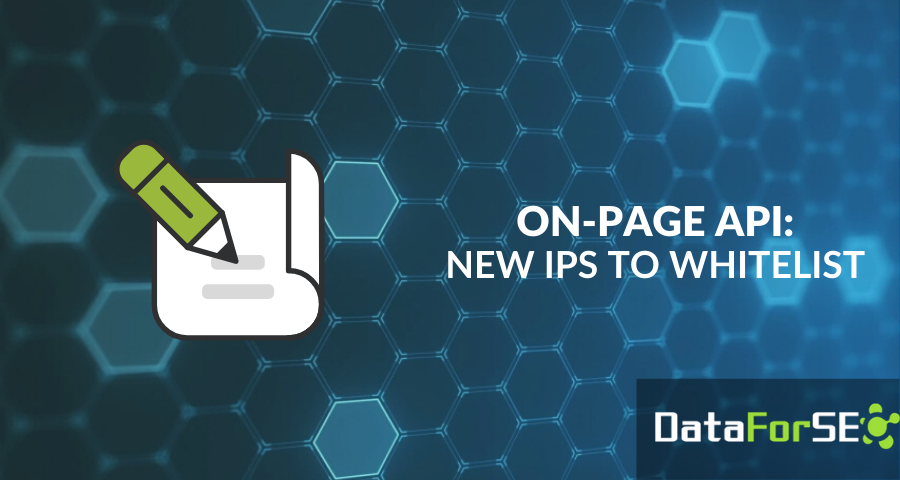 On-Page API: The list of IPs has been updated β