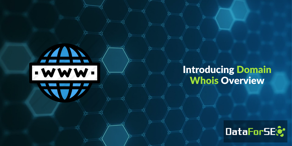 Announcing Domain Whois Overview API