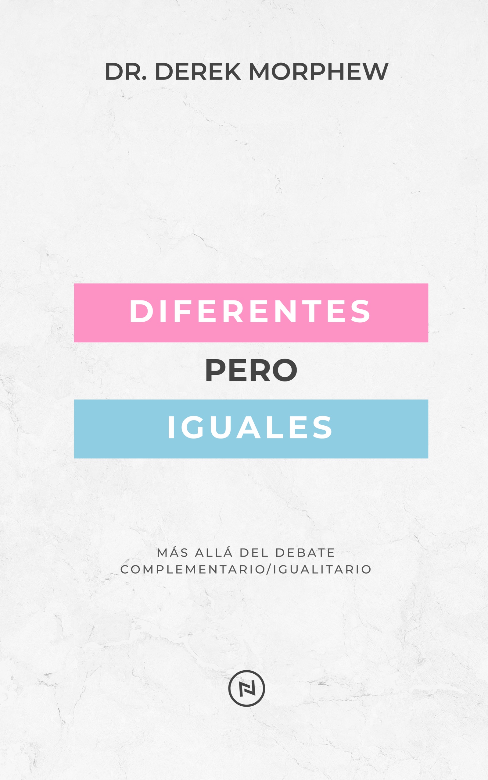 Digital book cover Diferentes pero Iguales by Derek Morphew